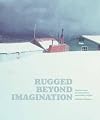 Rugged beyond imagination : stories from an Australian mountain region