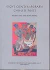 Eight Contemporary Chinese Poets (University of Sydney East Asian)