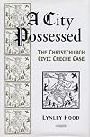 A City Possessed: The Christchurch Civic Creche Case