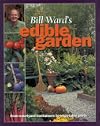 New Zealand Bill Ward's Edible Garden: From Courtyard Containers to Vegetable Pots