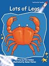 Lots of Legs (Red Rocket Readers: Early Level 3: Fiction Set A)