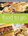 Food to Go: Packed Lunches, Light Meals, After Sport Snacks, Weekend Treats and Much More