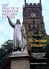A Christian Directory: Christian Ethics, Christian Economics, Christian Ecclesiastics, and Christian Politics