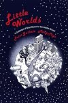Little Worlds : A Collection of Short Stories for the Middle School