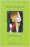 Perfect Happiness: A Novel (BASQUE LITERATURE SERIES)