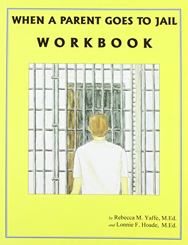 Cover of When A Parent Goes To Jail Workbook