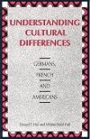 Understanding Cultural Differences: Germans, French and Americans
