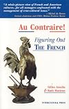 Au Contraire: Figuring Out the French