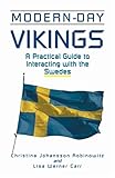 Modernday Vikings A Pracical Guide To Interacting With The Swedes Interact Series