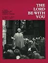 The Lord Be With You: A Visual Handbook for Presiding in Christian Worship