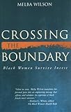 Crossing The Boundary Black Women Survive Incest