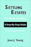 Settling Estates in North Carolina: A Step-By-Step Guide