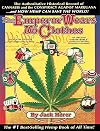 The Emperor Wears No Clothes: The Authoritative Historical Record of Cannabis and the Conspiracy Against Marijuana
