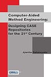 Computer-aided method engineering designing CASE repositories for the 21st century