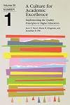 A culture for academic excellence : implementing the quality principles in higher education