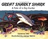 Great Sharky Shark: A Tale of a Big Hunter (#20 of Suzanne Tate's Nature Series)