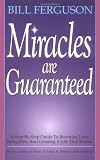 Miracles Are Guaranteed