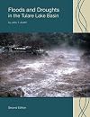 Floods and Droughts in the Tulare Lake Basin