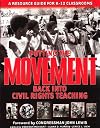 Putting The Movement Back Into Civil Rights Teaching