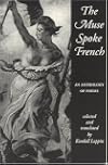 The Muse Spoke French: An Anthology of Poems