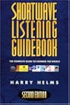Shortwave Listening Guidebook: The Complete Guide to Hearing the World