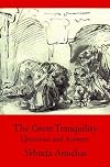 Great Tranquillity: Questions and Answers