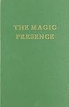 The Magic Presence