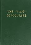 The I Am Discourses: By Beloved Master Jesus the Christ through Lotus Ray King (Saint Germain Series, Vol. 17)