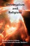 Universalism and Religions; Quaker Universalist Reader Number 2