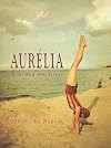 Aurélia and Other Writings