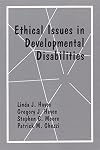Ethical Issues in Developmental Disabilities