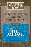 My Peoples Prayer Book Traditional Prayers Modern Commentaries The Amidah