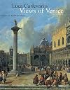 Luca Carlevarijs Views of Venice