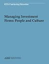 Managing Investment Firms: People and Culture