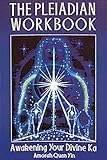 The Pleiadian Workbook