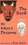 The devil in men's dreams : short stories