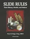 Slide Rules : Their History, Models, And Makers