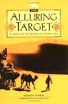 The Alluring Target: In Search of the Secrets of Central Asia