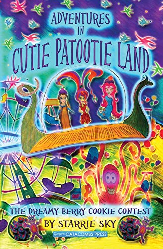 Adventures in Cutie Patootie Land and The Dreamy Berry Cookie Contest