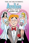 The Archie Wedding: Archie in Will You Marry Me? (The Married Life Series)