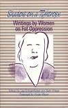 Shadow on a Tightrope: Writings by Women on Fat Oppression
