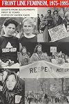 Frontline Feminism 1975-1995: Essays from Sojourner's First 20 Years