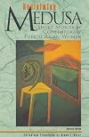 Reclaiming Medusa: Contemporary Short Stories by Puerto Rican Women Writers
