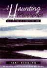 A Haunting Reverence: Meditations on a Northern Land book cover