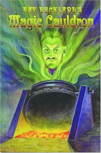 Ray Buckland's Magic Cauldron book cover