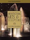 Architectural Arts & Sculpture: The Architect's Sourcebook 15 (Architectural Arts and Sculpture)