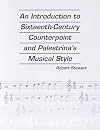 An introduction to sixteenth-century counterpoint and Palestrina's musical style