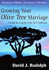 Growing Your Olive Tree Marriage: A Guide for Couples from Two Traditions