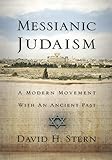 Messianic Judaism A Modern Movement With An Ancient Past A Revision Of Messianic Jewish Manifesto