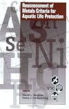 Reassessment of Metals Criteria for Aquatic Life Protection: Priorities for Research and Implementation: Proceedings of the Pellston Workshop on ... Florida (SETAC Technical Publications Series)